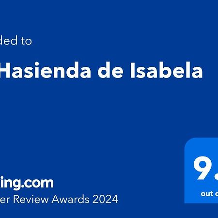 La Hasienda De Isabela Sofia Eksteriør bilde